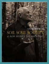 Satish Kumar - Soil Soul Society book cover