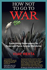 How Not To Go To War - Vijay Mehta Vijay Mehta, How not to go to war book cover