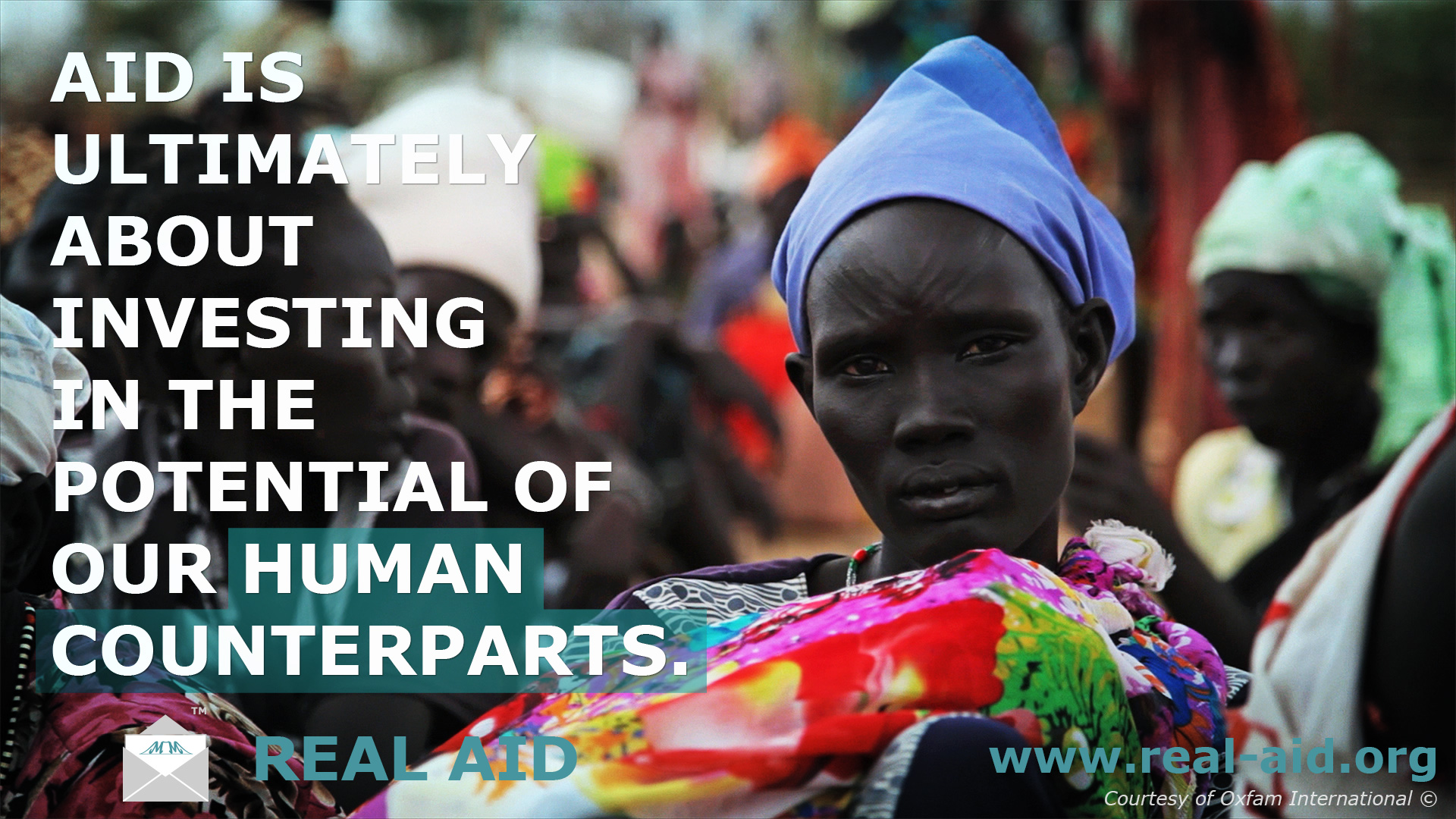 Real Aid poster, Aid is ultimately about investing in the potential of our human counterparts